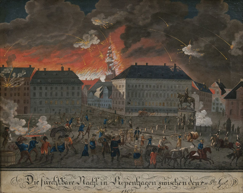 The Battle of Copenhagen 1807 The Battle of Copenhagen 1807
